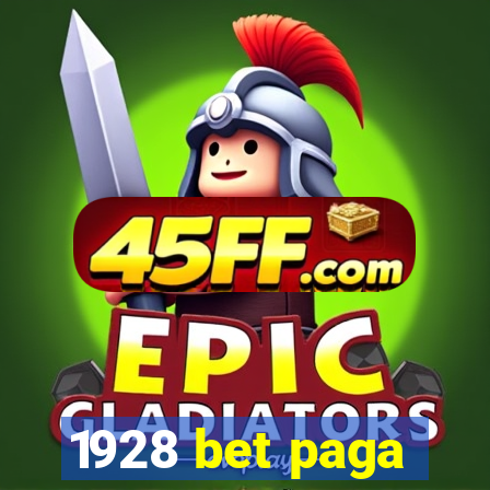 1928 bet paga